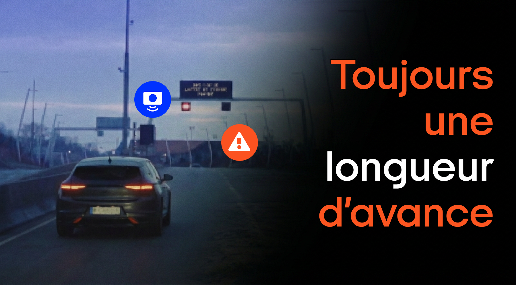 Sache ce que la route te réserve